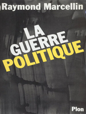 cover image of La Guerre politique